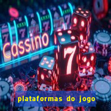 plataformas do jogo do tigre